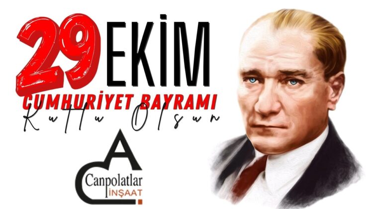 CANPOLAT İNŞAAT 29 EKİM REKLAM ÇALIŞMASI