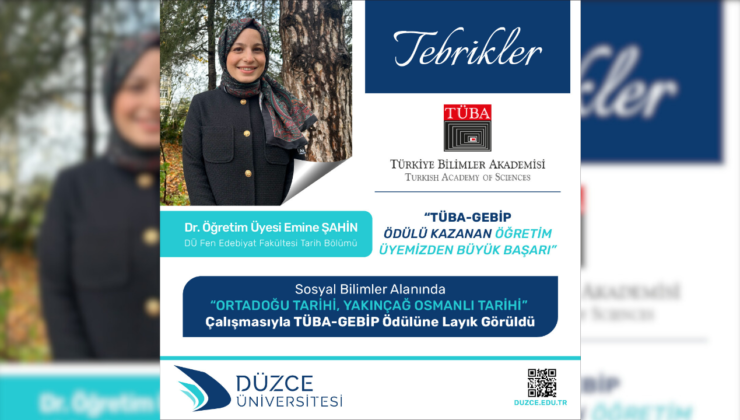 TÜBA-GEBİP Ödülü Kazanan Düzce Üniversitesi Öğretim Üyesinden Büyük Başarı
