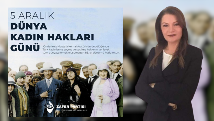 Zafer Partisi Düzce İl Başkanlığı: “Kadın Hakları Cumhuriyet’in Emanetidir”