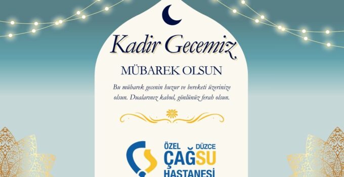 ÇAĞSU HASTANESİ KADİR GECESİ REKLAM İLANI